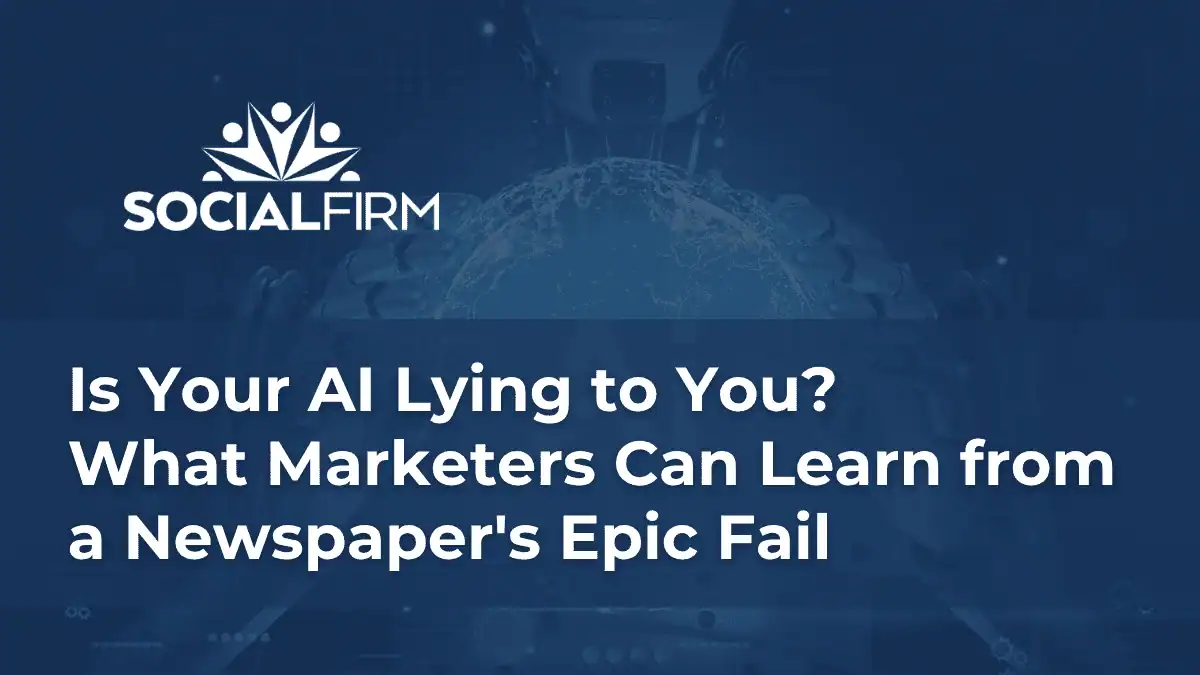 AI Hallucinations in Marketing What a Newspaper’s Mistake Teaches About Trust and Oversight