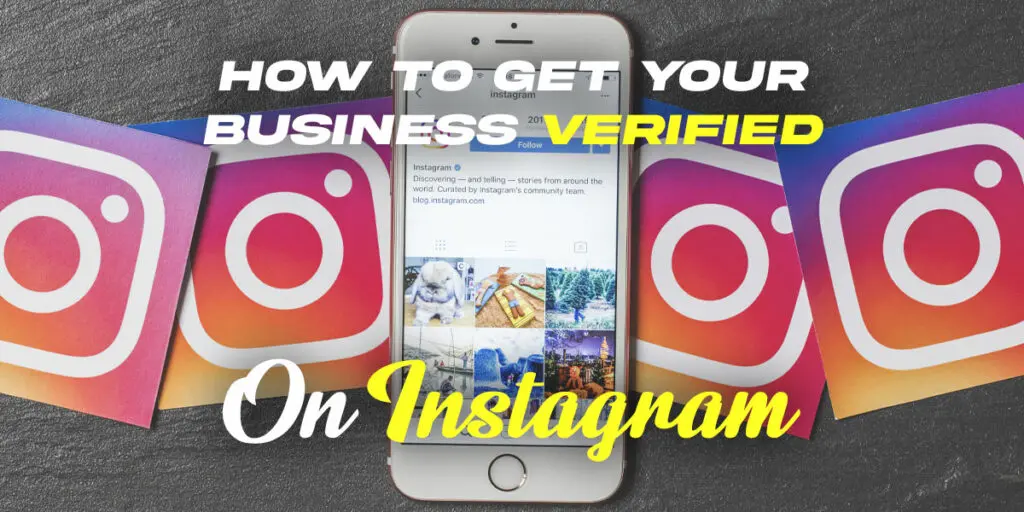 How To Get Your Business Verified On Instagram