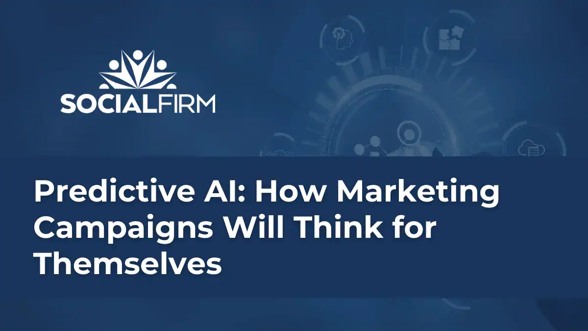 Predictive AI How Marketing Campaigns Will Think for Themselves