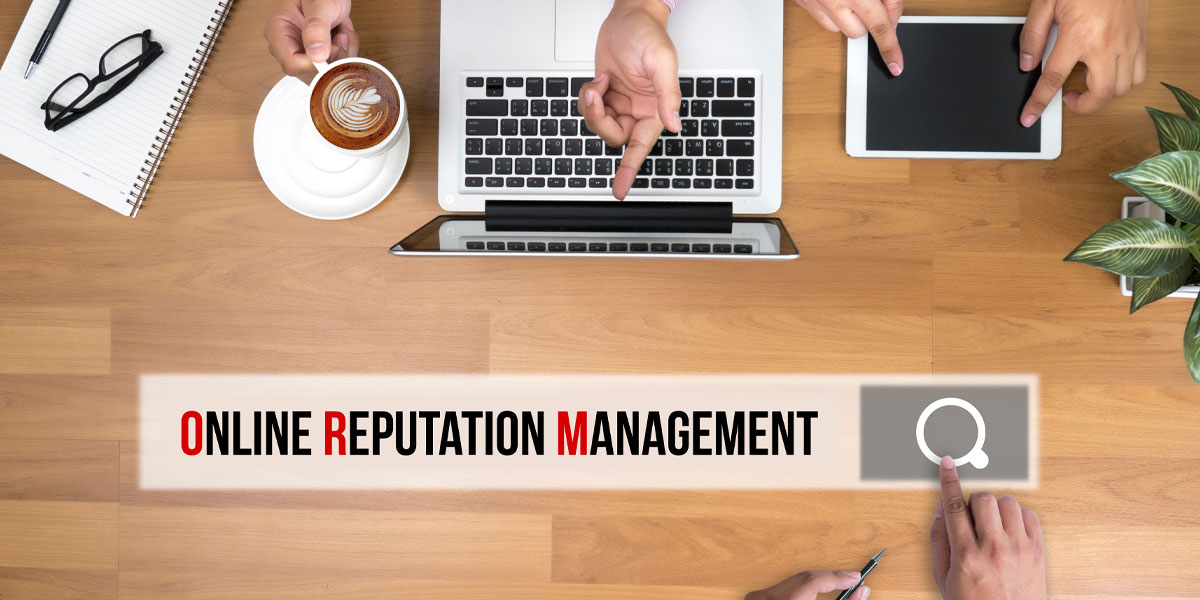 Understanding Online Reputation Management