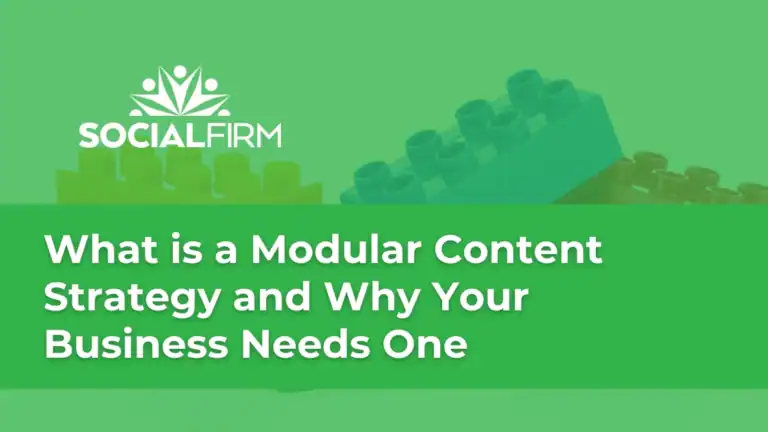 What is a Modular Content Strategy and Why Your Business Needs One